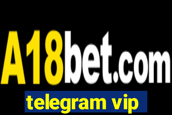 telegram vip